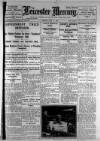 Leicester Daily Mercury Tuesday 11 July 1922 Page 1