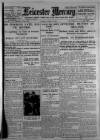 Leicester Daily Mercury Monday 10 March 1924 Page 1