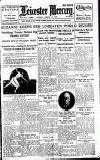 Leicester Daily Mercury Tuesday 16 February 1926 Page 1