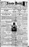 Leicester Daily Mercury Thursday 18 March 1926 Page 1