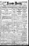 Leicester Daily Mercury Friday 19 March 1926 Page 1