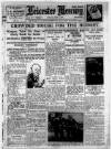 Leicester Daily Mercury Monday 11 April 1927 Page 1