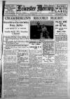 Leicester Daily Mercury Monday 06 June 1927 Page 1