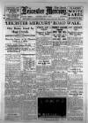 Leicester Daily Mercury Saturday 11 June 1927 Page 1
