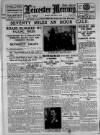 Leicester Daily Mercury Friday 06 January 1928 Page 1
