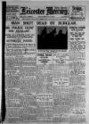 Leicester Daily Mercury Friday 10 February 1928 Page 1
