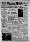 Leicester Daily Mercury Saturday 11 February 1928 Page 1