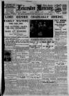 Leicester Daily Mercury Tuesday 14 February 1928 Page 1