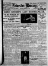 Leicester Daily Mercury Thursday 16 February 1928 Page 1