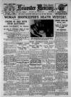 Leicester Daily Mercury Saturday 27 October 1928 Page 1