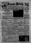 Leicester Daily Mercury Saturday 09 March 1929 Page 1
