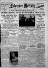 Leicester Daily Mercury Wednesday 24 April 1929 Page 1