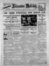 Leicester Daily Mercury Friday 05 July 1929 Page 1