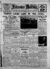 Leicester Daily Mercury Monday 13 January 1930 Page 1