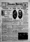 Leicester Daily Mercury Monday 03 March 1930 Page 1