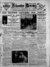 Leicester Daily Mercury Tuesday 04 March 1930 Page 1