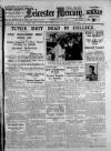 Leicester Daily Mercury Tuesday 03 June 1930 Page 1