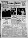 Leicester Daily Mercury Wednesday 04 June 1930 Page 1