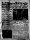 Leicester Daily Mercury Friday 12 February 1932 Page 1