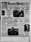 Leicester Daily Mercury Saturday 22 October 1932 Page 1