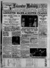 Leicester Daily Mercury Saturday 15 April 1933 Page 1