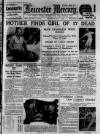 Leicester Daily Mercury Friday 07 July 1933 Page 1