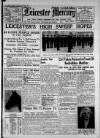 Leicester Daily Mercury Thursday 22 March 1934 Page 1