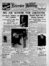 Leicester Daily Mercury Friday 07 February 1936 Page 1