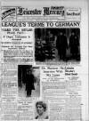 Leicester Daily Mercury Friday 20 March 1936 Page 1