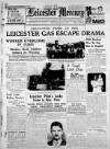 Leicester Daily Mercury Monday 05 July 1937 Page 1