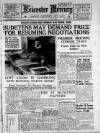 Leicester Daily Mercury Thursday 08 September 1938 Page 1
