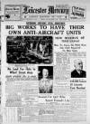 Leicester Daily Mercury Friday 14 October 1938 Page 1