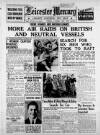 Leicester Daily Mercury Friday 01 March 1940 Page 1