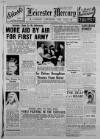 Leicester Daily Mercury Monday 07 December 1942 Page 1