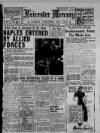 Leicester Daily Mercury Friday 01 October 1943 Page 1