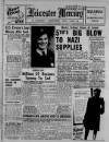 Leicester Daily Mercury Monday 11 October 1943 Page 1