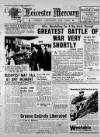 Leicester Daily Mercury Saturday 04 November 1944 Page 1