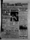 Leicester Daily Mercury Tuesday 02 January 1945 Page 1