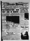 Leicester Daily Mercury Monday 09 July 1945 Page 1