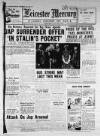 Leicester Daily Mercury Wednesday 18 July 1945 Page 1