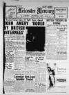 Leicester Daily Mercury Monday 30 July 1945 Page 1