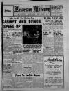 Leicester Daily Mercury Friday 28 September 1945 Page 1