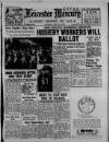 Leicester Daily Mercury Saturday 22 June 1946 Page 1