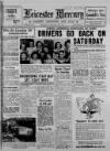 Leicester Daily Mercury Thursday 16 January 1947 Page 1