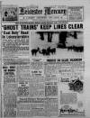 Leicester Daily Mercury Saturday 22 February 1947 Page 1