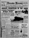 Leicester Daily Mercury Thursday 06 March 1947 Page 1