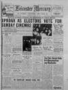 Leicester Daily Mercury Wednesday 02 April 1947 Page 1