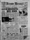 Leicester Daily Mercury Tuesday 01 July 1947 Page 1