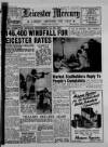 Leicester Daily Mercury Friday 04 July 1947 Page 1