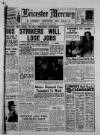 Leicester Daily Mercury Tuesday 08 July 1947 Page 1